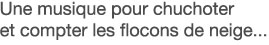 une musique pour chuchoter